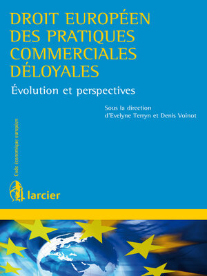 cover image of Droit européen des pratiques commerciales déloyales